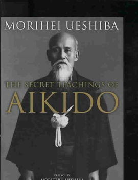 The Secret Teachings of Aikidosecret 