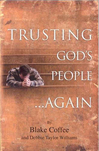 Trusting God's People... Againtrusting 