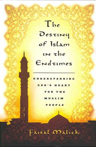 The Destiny of Islam in the End Timesdestiny 