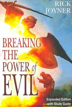 Breaking the Power of Evil Expandedbreaking 