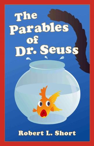 The Parables of Dr. Seussparables 