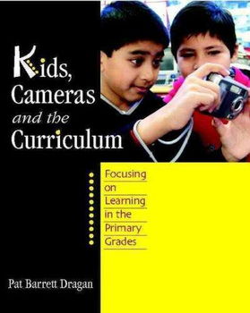 Kids, Cameras, and the Curriculumkids 