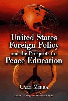 United States Foreign Policy and the Prospects for Peace Educationunited 