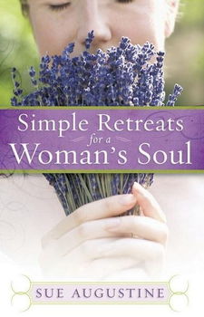 Simple Retreats for a Woman's Soulsimple 