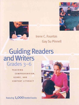 Guiding Readers and Writers, Grades 3-6guiding 