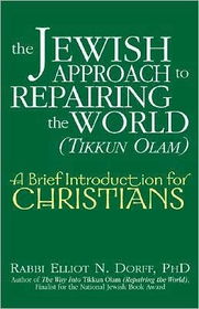 The Jewish Approach to Repairing the World (Tikkun Olam)jewish 