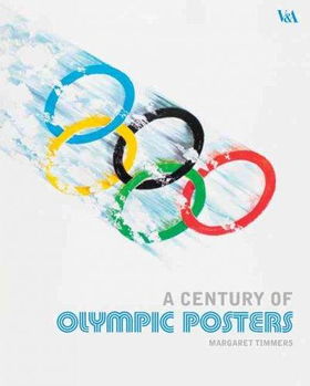 A Century of Olympic Posterscentury 