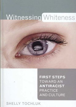 Witnessing Whitenesswitnessing 