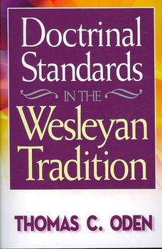 Doctrinal Standards in the Wesleyan Traditiondoctrinal 