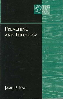 Preaching and Theologypreaching 