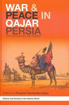 War and Peace in Qajar Persiawar 