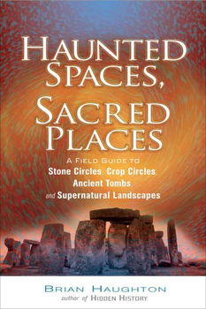 Haunted Spaces, Sacred Placeshaunted 