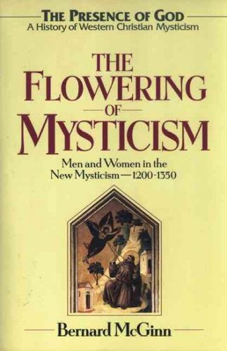 The Flowering of Mysticismflowering 