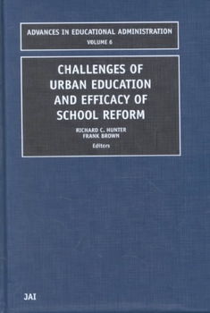 Challenges of Urban Education and Efficacy of School Reformchallenges 