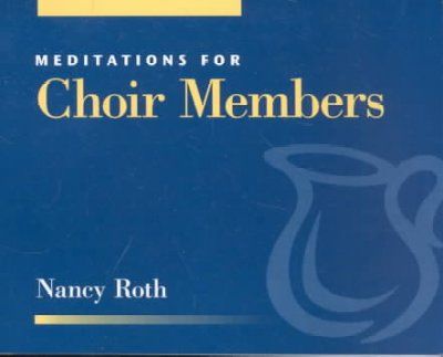 Meditations for Choir Membersmeditations 