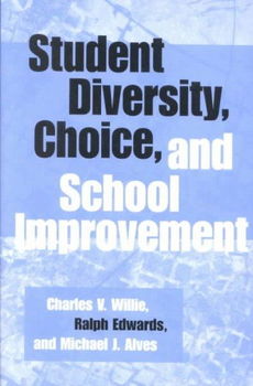 Student Diversity, Choice, and School Improvementstudent 