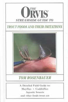 The Orvis Streamside Guide to Trout Foods and Their Imitationsorvis 