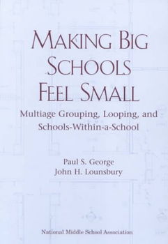 Making Big Schools Feel Smallmaking 