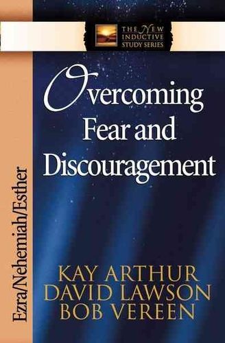 Overcoming Fear and Discouragementovercoming 