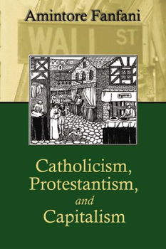 Catholicism, Protestantism, and Capitalismcatholicism 