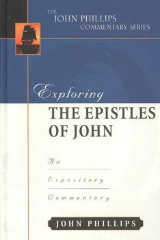 Exploring the Epistles of Johnexploring 