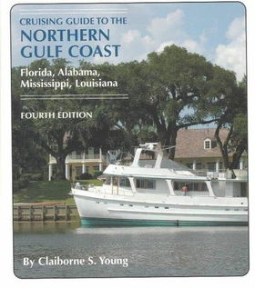 Cruising Guide to the Northern Gulf Coastcruising 