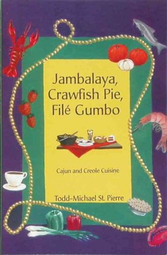 Jambalaya, Crawfish Pie, File Gumbojambalaya 