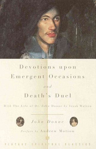 Devotions upon Emergent Occasions and Deaths Dueldevotions 