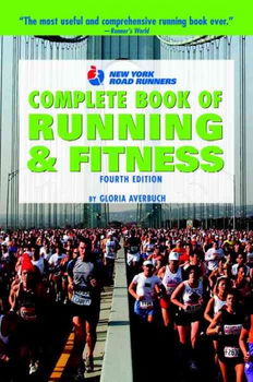 New York Road Runners Complete Book of Running and Fitnessyork 