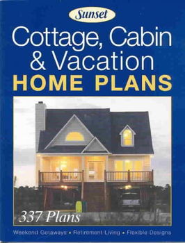 Cottage, Cabin & Vacation Home Planscottage 