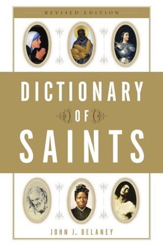 Dictionary Of Saintsdictionary 