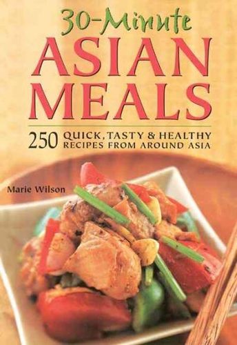 30 Minute Asian Mealsminute 