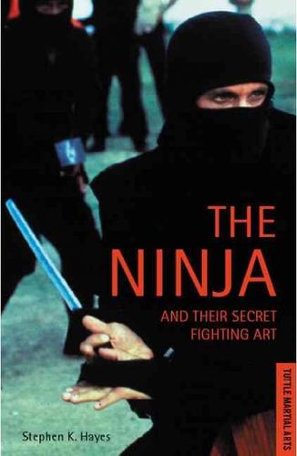 Ninja and Their Secret Fighting Artninja 