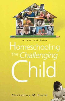 Homeschooling The Challenging Childhomeschooling 