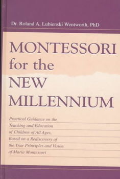 Montessori for the New Millenniummontessori 