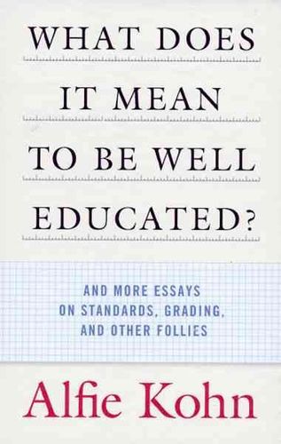 What Does It Mean to Be Well Educated?does 