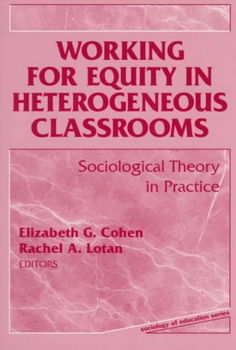 Working for Equity in Heterogeneous Classroomsworking 