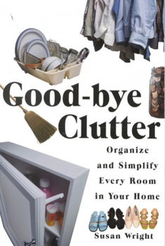 Good-Bye Clutterbye 