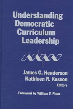 Understanding Democratic Curriculum Leadershipunderstanding 