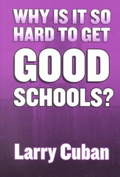 Why Is It So Hard to Get Good Schools?hard 