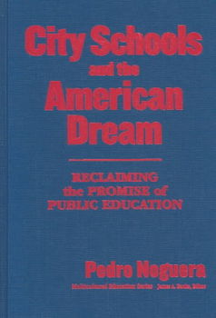 City Schools and the American Dreamcity 