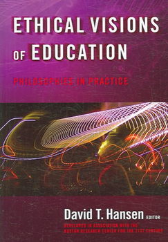 Ethical Visions of Educationethical 