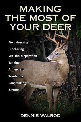 Making the Most of Your Deermaking 