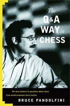 The Q & A Way in Chesschess 