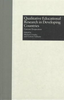 Qualitative Educational Research in Developing Countriesqualitative 