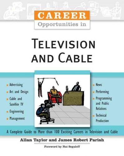 Career Opportunities in Television And Cablecareer 