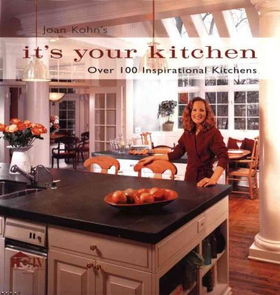 Joan Kohn's It's Your Kitchenjoan 