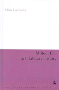 Milton, Evil and Literary Historymilton 