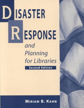 Disaster Response and Planning for Librariesdisaster 