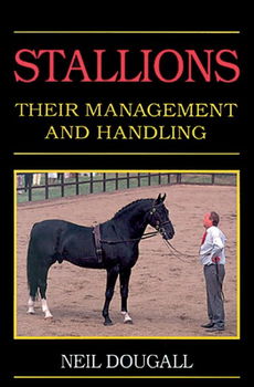 Stallions-Their Management and Handstallions 